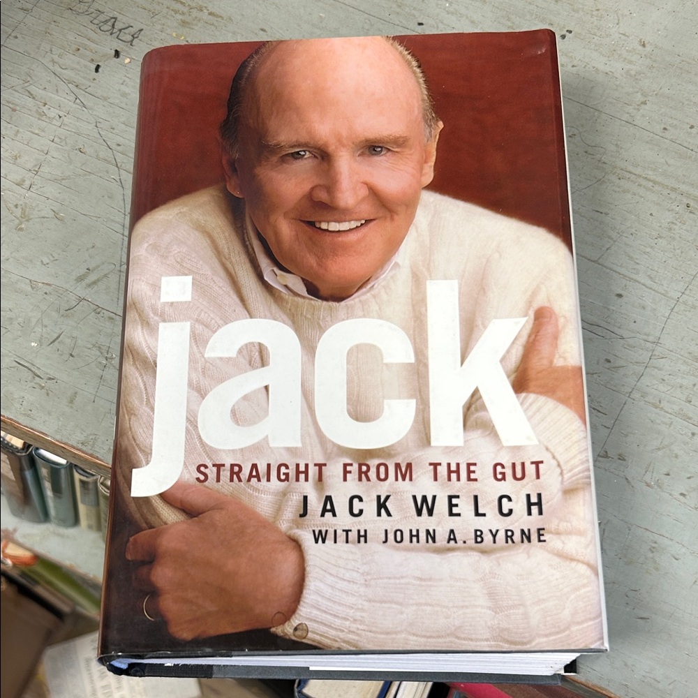 Jack: Straight from the Gut Hardcover Book